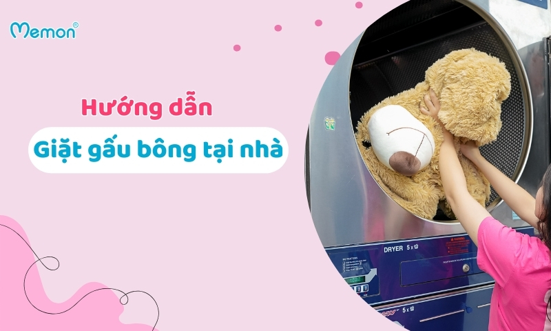 Hướng Dẫn Giặt Gấu Bông Cách Làm Sạch Đơn Giản và Hiệu Quả Tại Nhà