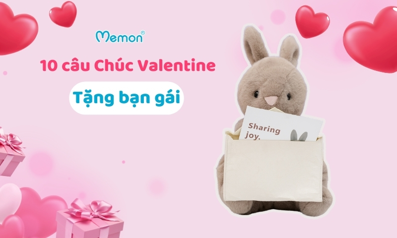 Một Số Câu Chúc Valentine Dành Tặng Bạn Gái Ngọt Ngào và Ý Nghĩa